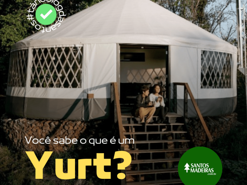 Você sabe o que é um&nbsp;yurt?