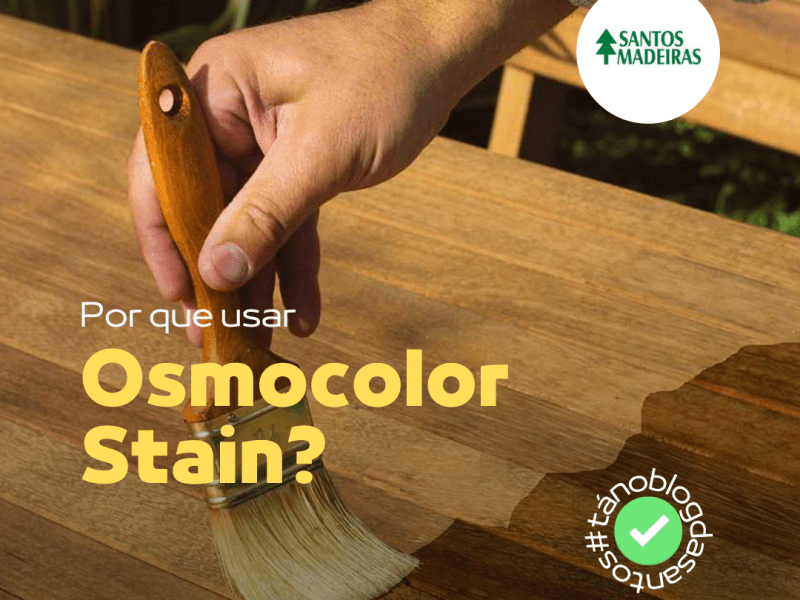 As Vantagens do uso do Osmocolor&nbsp;Stain